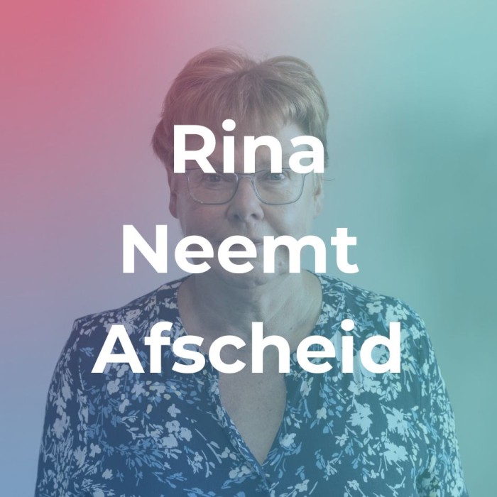 rina neemt afscheid